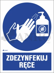 Oznaczenie ZDEZYNFEKUJ RĘCE PVC/Folia samoprzylepna 