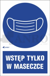  Oznaczenie WSTĘP TYLKO W MASECZCE PVC/Folia samoprzylepna