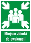 Znak MIEJSCE ZBIÓRKI DO EWAKUACJI PS fotoluminescencyjna 150x205 mm