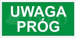 Znak UWAGA PRÓG PS fotoluminescencyjna 150x300 mm