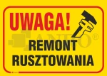 Znak UWAGA REMONT RUSZTOWANIA PVC B06 25x35