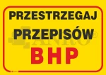 Znak PRZESTRZEGAJ PRZEPISÓW BHP PVC B13 25x35