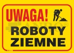 Znak UWAGA ROBOTY ZIEMNE PVC B20 25x35