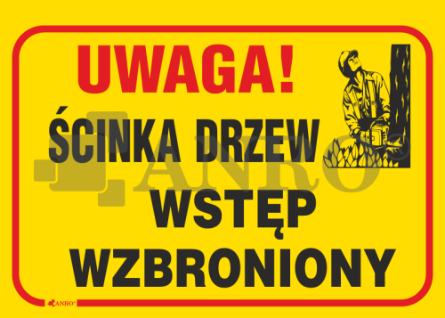 Uwaga_cinka_drzew_wstep_wzbroniony.png