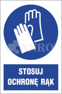 Znak STOSUJ OCHRONĘ RĄK FS/ PVC 20x30