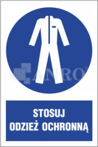 Znak STOSUJ ODZIEŻ OCHRONNĄ FS/ PVC 20x30 