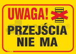 Znak UWAGA PRZEJŚCIA NIE MA PVC B02 25x35