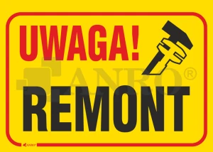 Znak UWAGA REMONT PVC B09 25x35