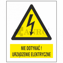 Znak NIE DOTYKAĆ URZĄDZENIE ELEKTRYCZNE folia samoprzylepna 74x105