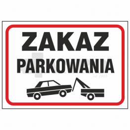 Znak ZAKAZ PARKOWANIA PVC płyta twarda 25x35